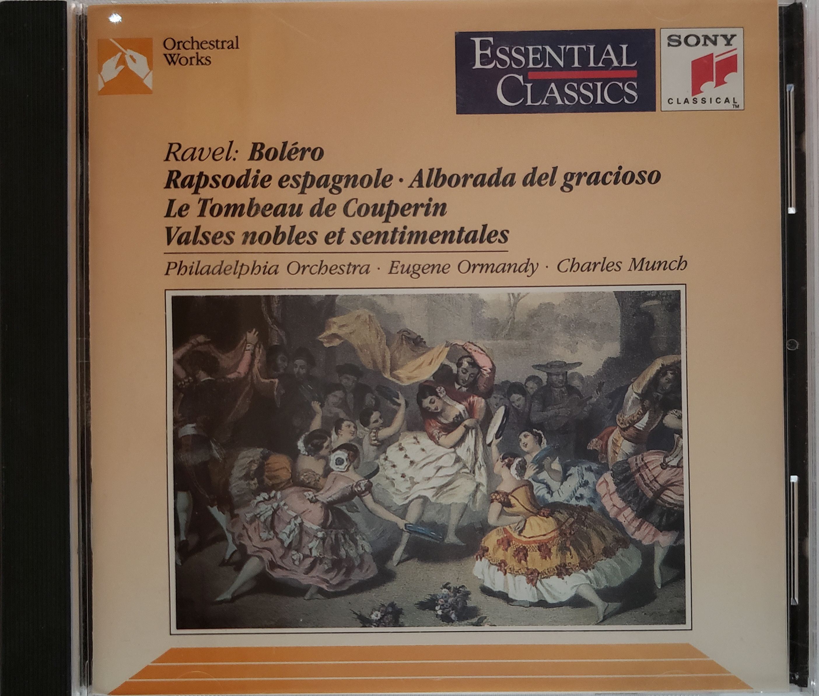 Ravel: Bolero, Raphsodie Espaniole, Alborada Del gacioso, Le Tombeay de Couperin, Valses Nobles et sentimantales